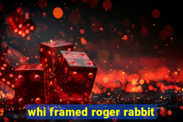 whi framed roger rabbit